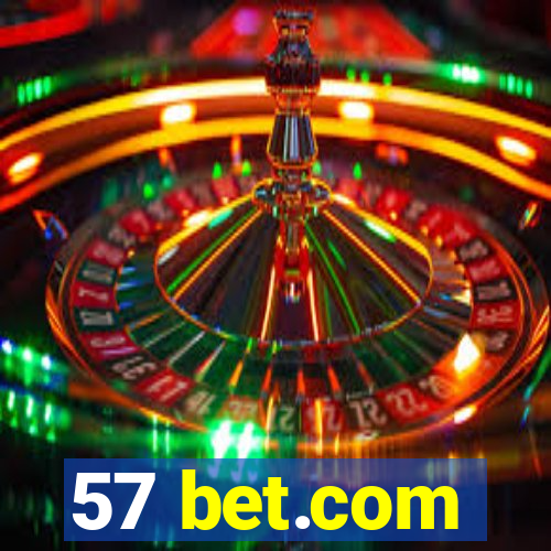 57 bet.com